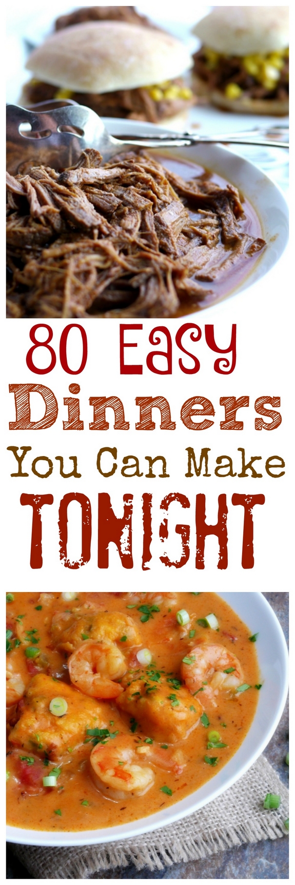 What's for dinner is the most asked question in my house! Luckily these 80 Easy Dinners You Can Make Tonight answers the age old question quite nicely. Enjoy these delicious meals. 80 Easy Dinners You Can Make Tonight photo collage with text overlay.