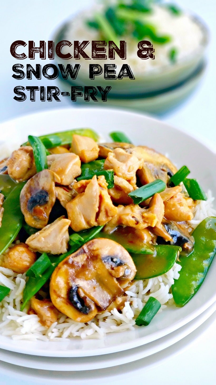 Chicken and snow pea stir fry on a white plate with a text overlay that reads chicken and snow pea stir-fry.